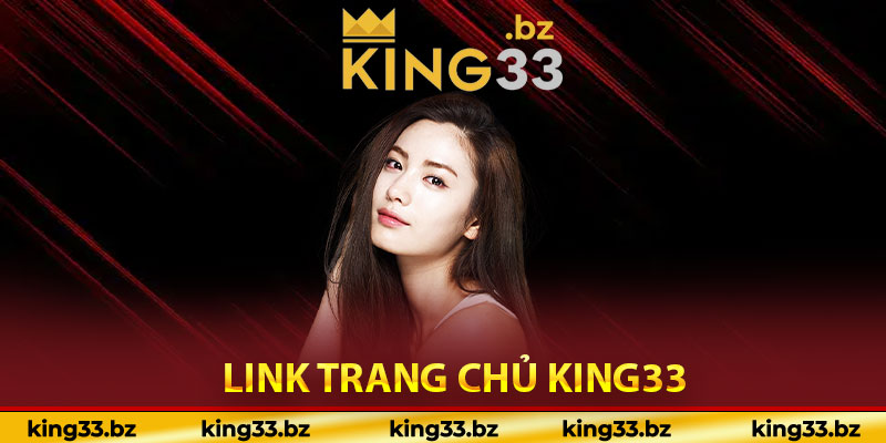 Link trang chủ KING33