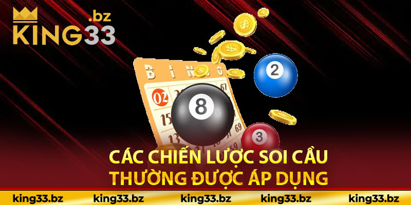 Các chiến lược soi cầu 666 thường được áp dụng